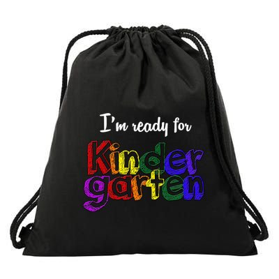 I'm Ready For Kindergarten Drawstring Bag