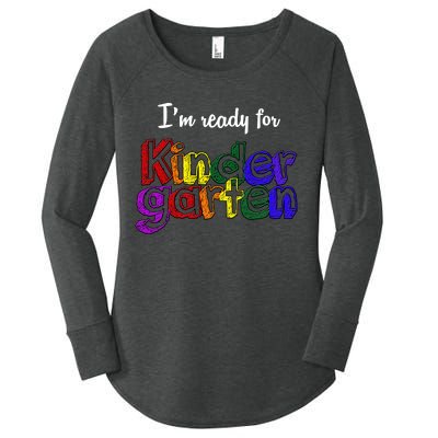 I'm Ready For Kindergarten Women's Perfect Tri Tunic Long Sleeve Shirt