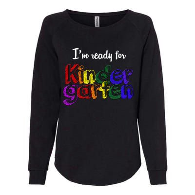 I'm Ready For Kindergarten Womens California Wash Sweatshirt