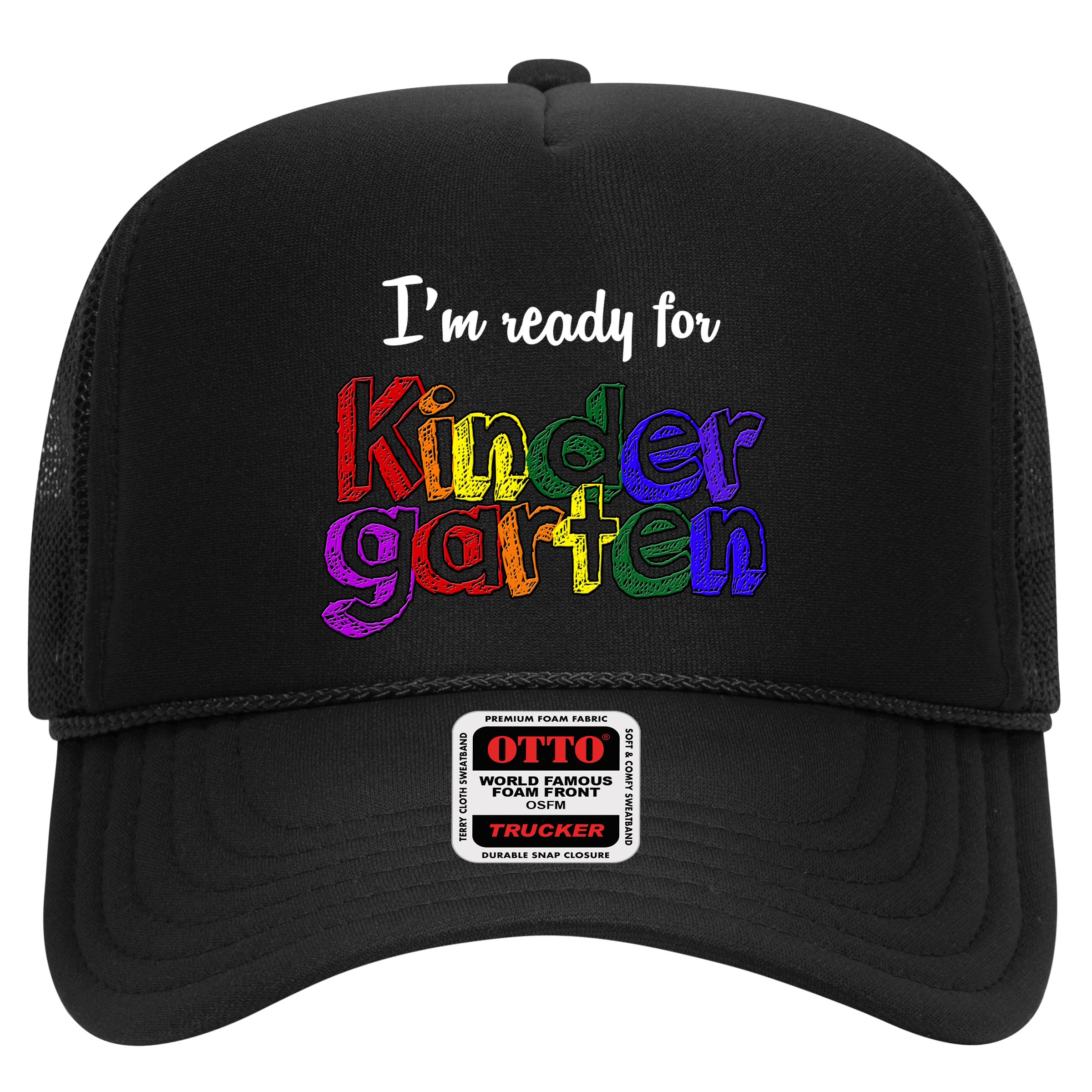 I'm Ready For Kindergarten Hat