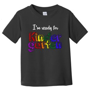 I'm Ready For Kindergarten Toddler T-Shirt