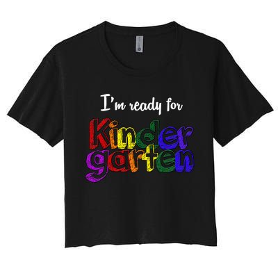 I'm Ready For Kindergarten Women's Crop Top Tee