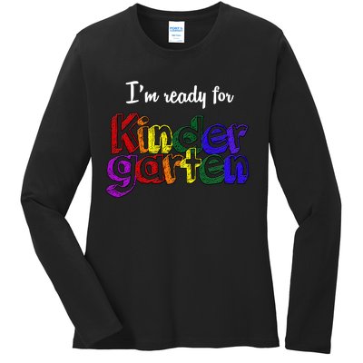 I'm Ready For Kindergarten Ladies Long Sleeve Shirt