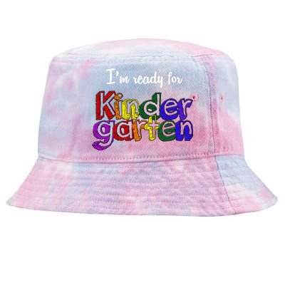 I'm Ready For Kindergarten Tie-Dyed Bucket Hat