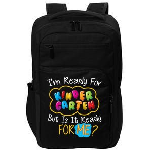 I'm Ready Kids First Day Of Kindergarten Impact Tech Backpack