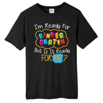 I'm Ready Kids First Day Of Kindergarten Tall Fusion ChromaSoft Performance T-Shirt