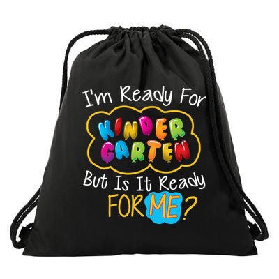 I'm Ready Kids First Day Of Kindergarten Drawstring Bag