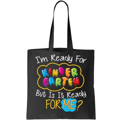 I'm Ready Kids First Day Of Kindergarten Tote Bag