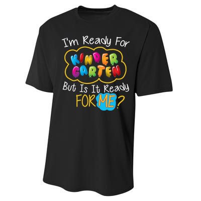 I'm Ready Kids First Day Of Kindergarten Performance Sprint T-Shirt