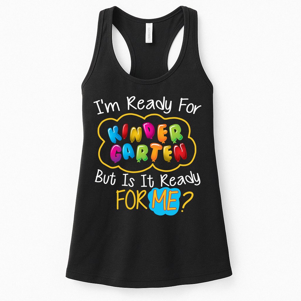 I'm Ready Kids First Day Of Kindergarten Womens Tank Top