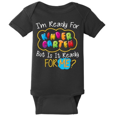 I'm Ready Kids First Day Of Kindergarten Baby Bodysuit