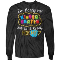 I'm Ready Kids First Day Of Kindergarten Tie-Dye Long Sleeve Shirt