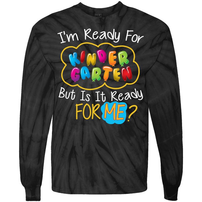 I'm Ready Kids First Day Of Kindergarten Tie-Dye Long Sleeve Shirt