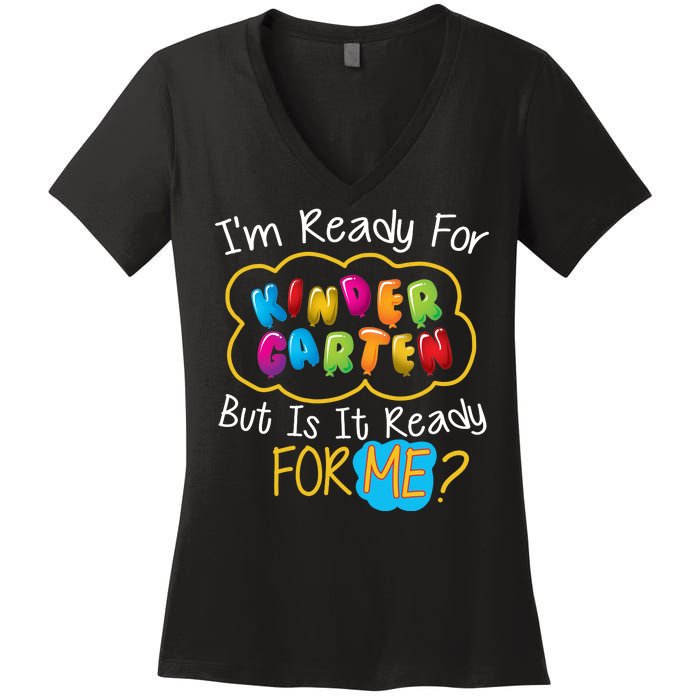 I'm Ready Kids First Day Of Kindergarten Women's V-Neck T-Shirt