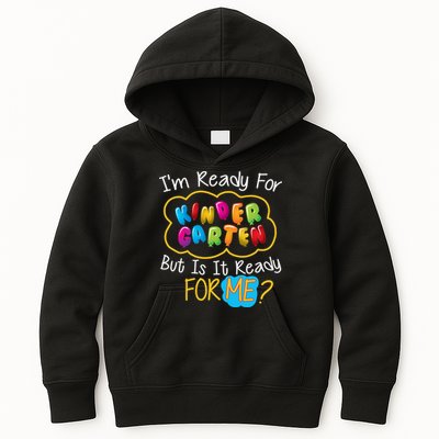I'm Ready Kids First Day Of Kindergarten Kids Hoodie
