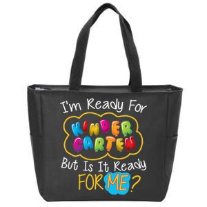 I'm Ready Kids First Day Of Kindergarten Zip Tote Bag