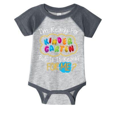 I'm Ready Kids First Day Of Kindergarten Infant Baby Jersey Bodysuit