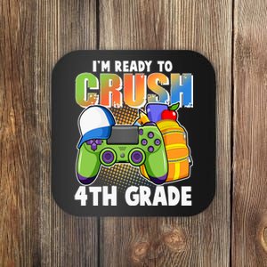 I'm Ready To Crush 4th Grade Video Gamer Coaster