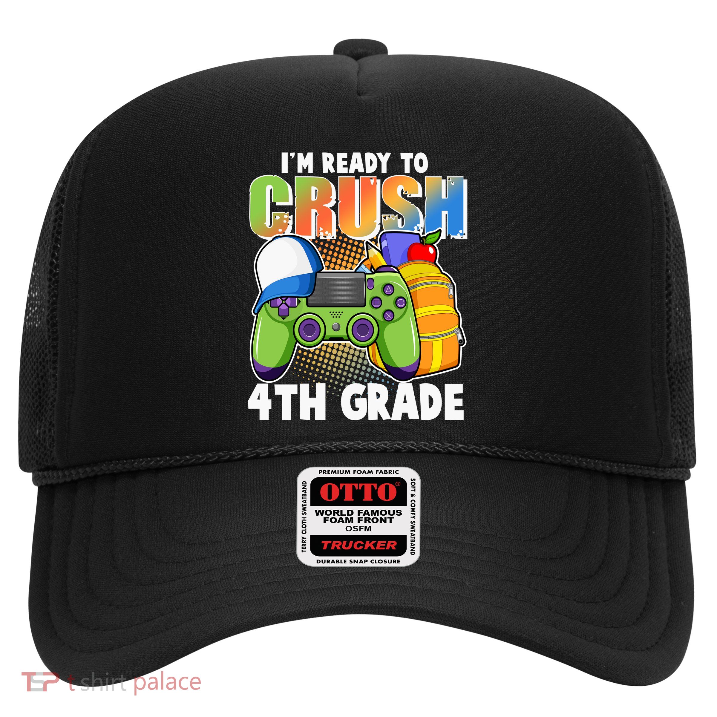 I'm Ready To Crush 4th Grade Video Gamer Trucker Hat