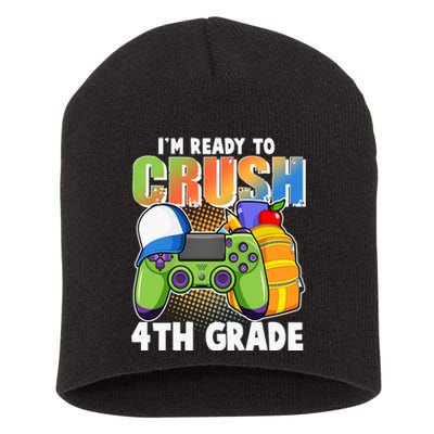 I'm Ready To Crush 4th Grade Video Gamer Short Acrylic Beanie