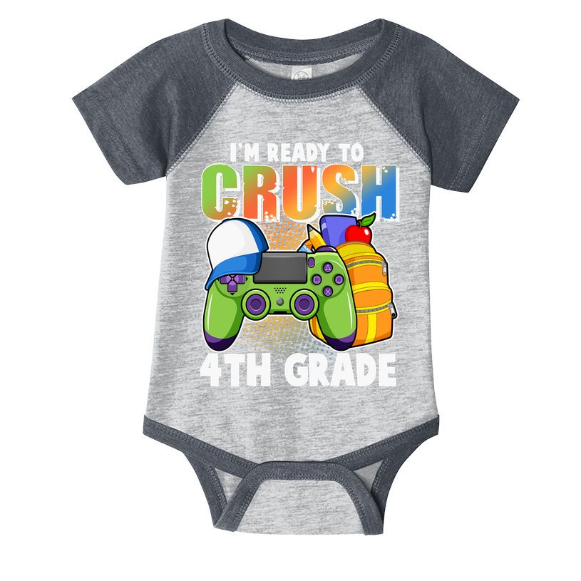 I'm Ready To Crush 4th Grade Video Gamer Infant Baby Jersey Bodysuit