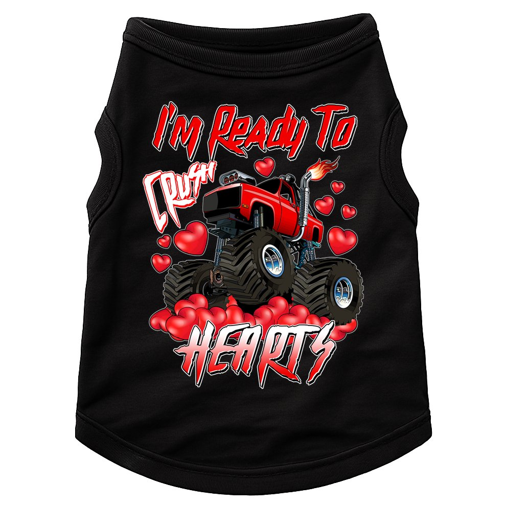 I'm Ready To Crush Hearts Monster Truck Valentine's Day Doggie Tank
