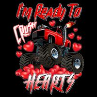 I'm Ready To Crush Hearts Monster Truck Valentine's Day Flat Bill Trucker Hat