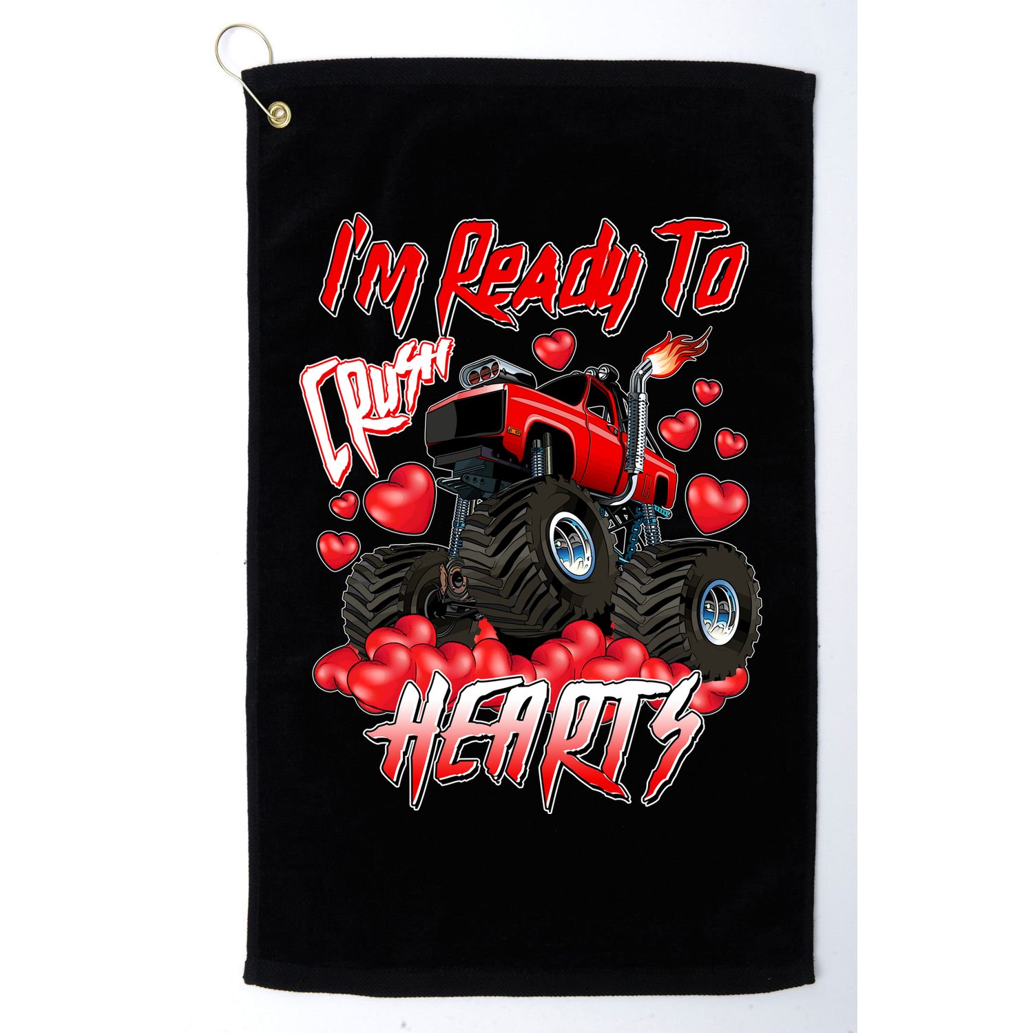 I'm Ready To Crush Hearts Monster Truck Valentine's Day Golf Towel