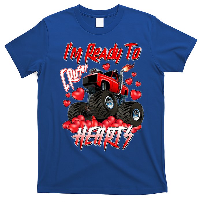 I'm Ready To Crush Hearts Monster Truck Valentine's Day T-Shirt