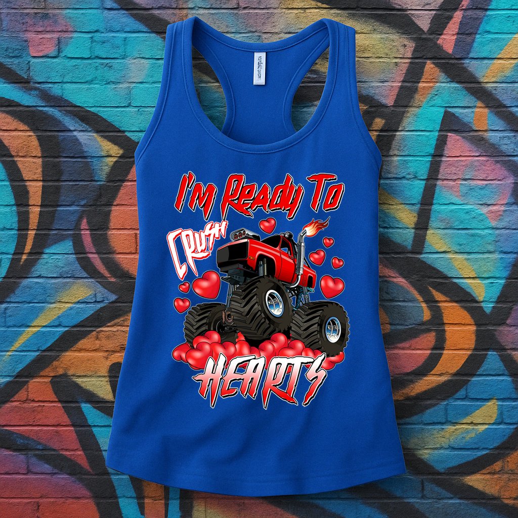 I'm Ready To Crush Hearts Monster Truck Valentine's Day Womens Tank Top