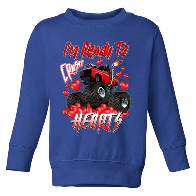 I'm Ready To Crush Hearts Monster Truck Valentine's Day Toddler Sweatshirt