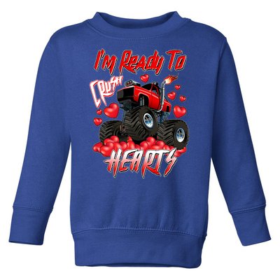 I'm Ready To Crush Hearts Monster Truck Valentine's Day Toddler Sweatshirt