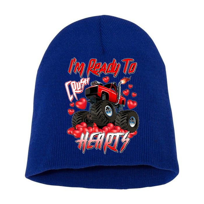 I'm Ready To Crush Hearts Monster Truck Valentine's Day Short Acrylic Beanie