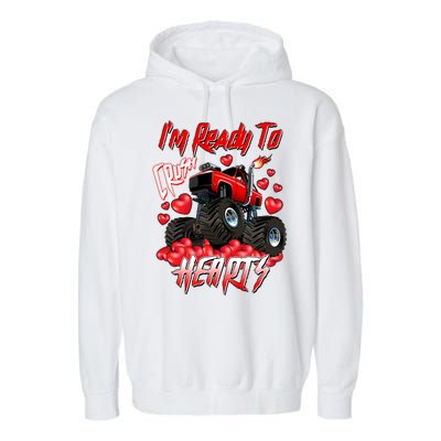 I'm Ready To Crush Hearts Monster Truck Valentine's Day Garment-Dyed Fleece Hoodie