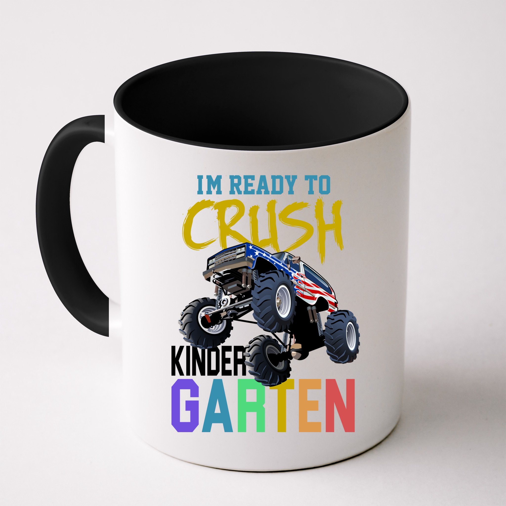 I'm Ready To Crush Kindergarten Mug