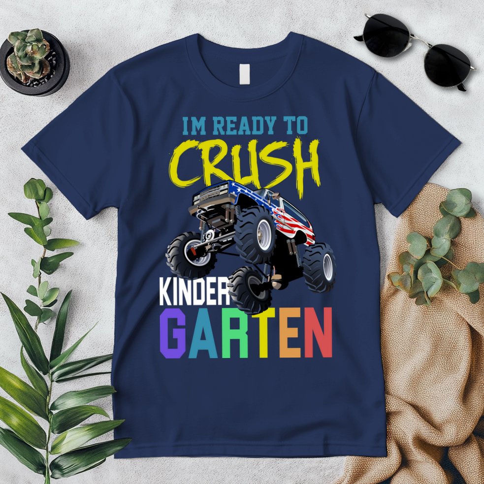 I'm Ready To Crush Kindergarten Premium T-Shirt