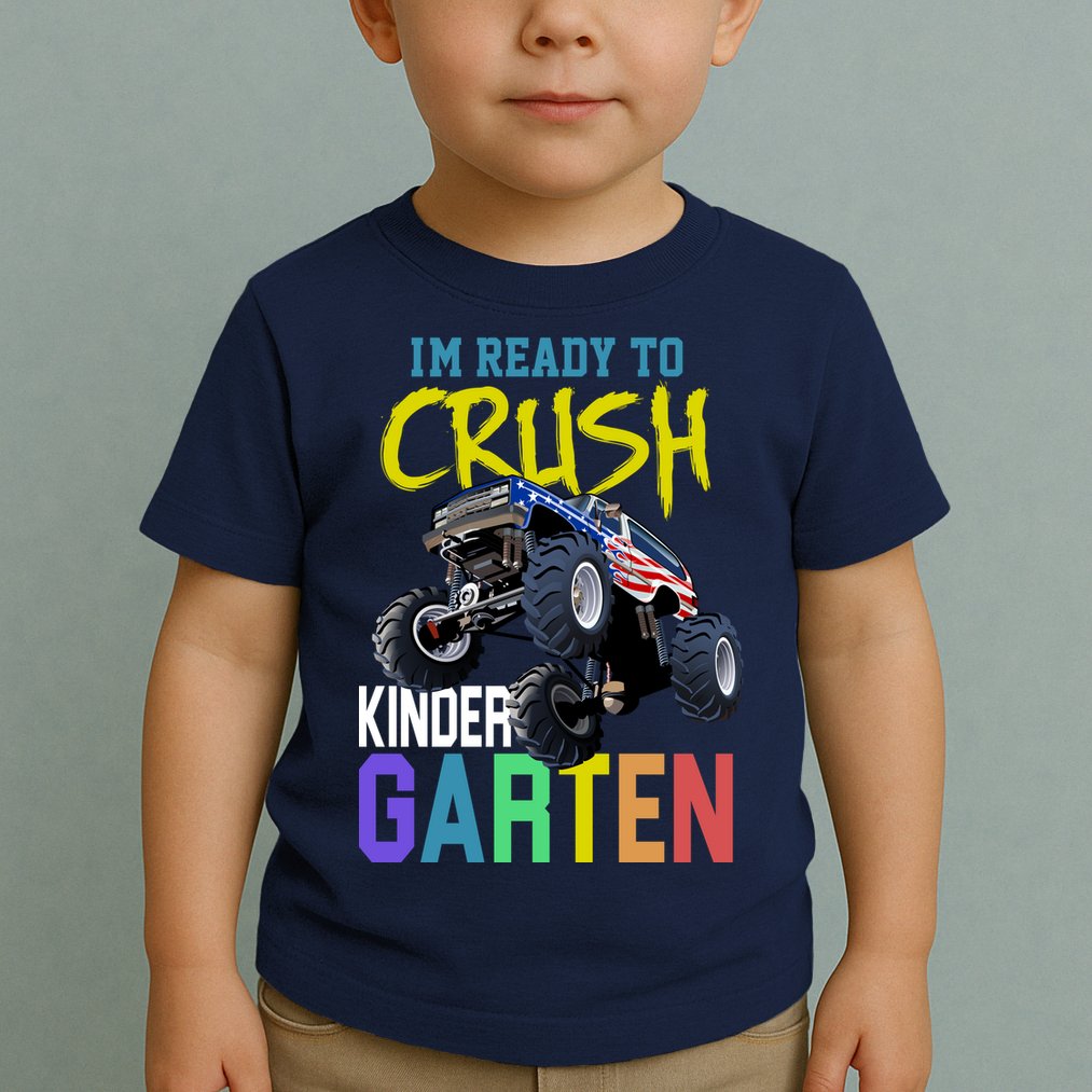 I'm Ready To Crush Kindergarten Toddler T-Shirt