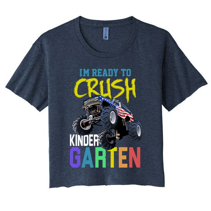 I'm Ready To Crush Kindergarten Crop Top