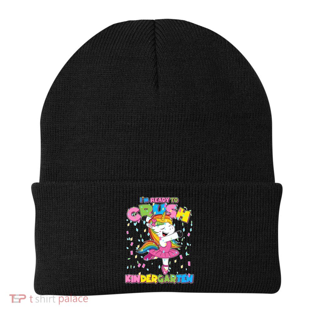 I'm Ready To Crush Kindergarten Cute Unicorn Beanie