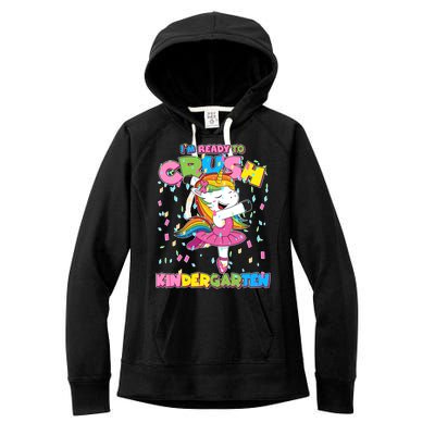 I'm Ready To Crush Kindergarten Cute Unicorn Women's Fleece Hoodie