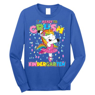 I'm Ready To Crush Kindergarten Cute Unicorn Long Sleeve Shirt