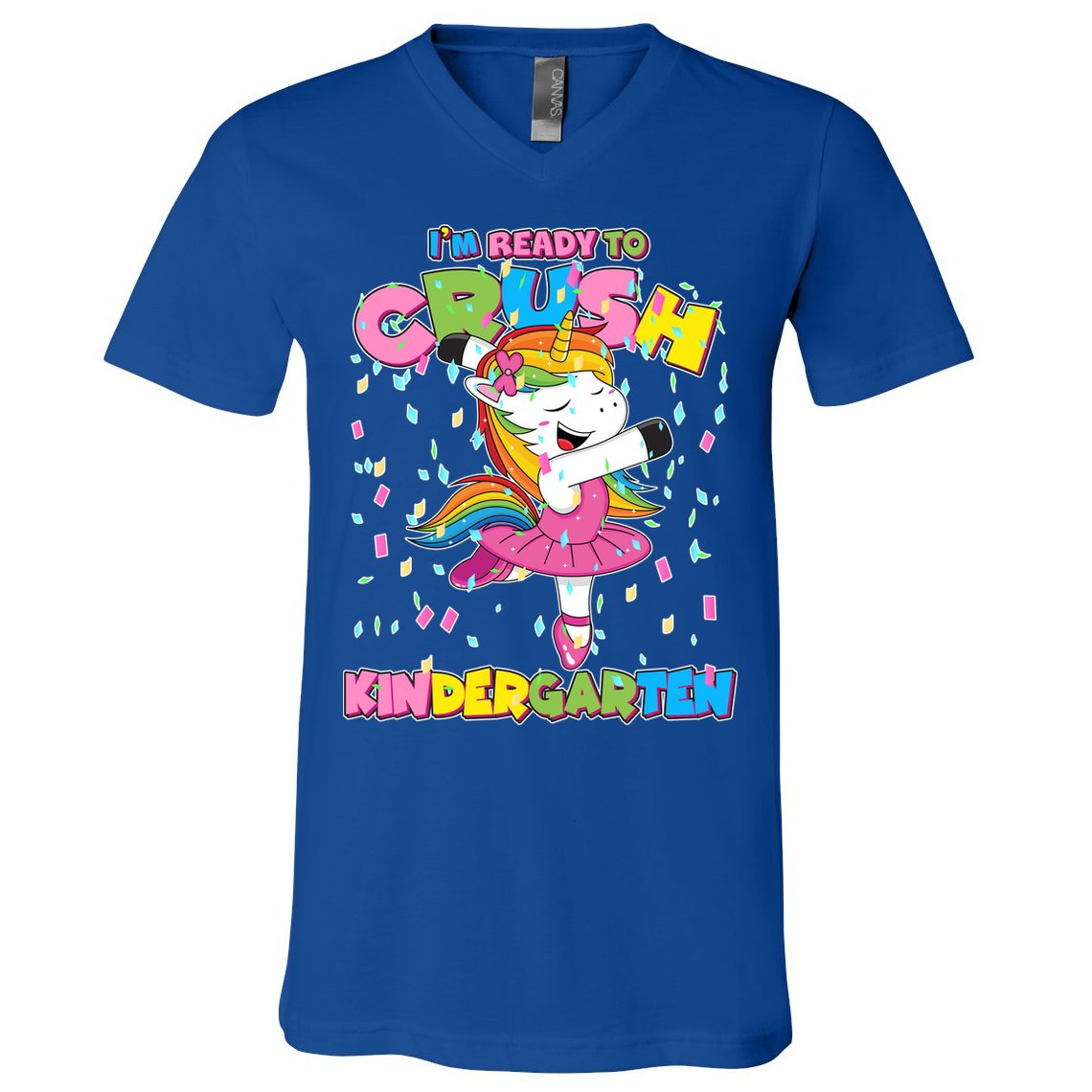I'm Ready To Crush Kindergarten Cute Unicorn V-Neck T-Shirt
