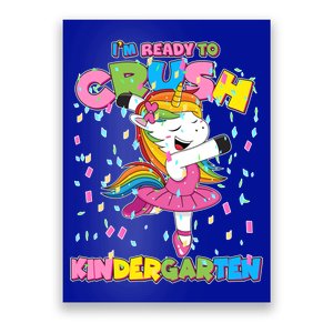 I'm Ready To Crush Kindergarten Cute Unicorn Poster