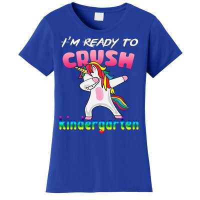 I'm Ready To Crush Kindergarten Cute Unicorn Dab Women's T-Shirt