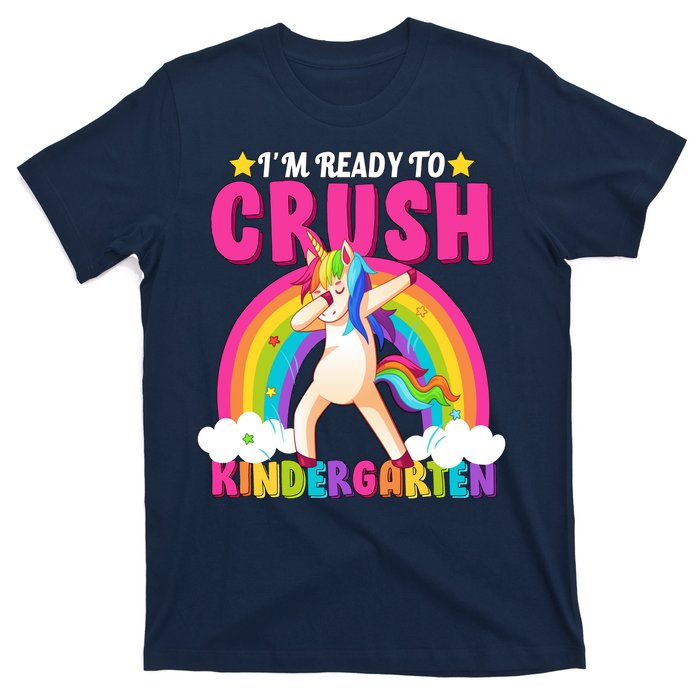 I'm Ready To Crush Kindergarten Unicorn Rainbow T-Shirt