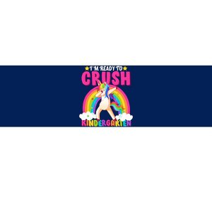 I'm Ready To Crush Kindergarten Unicorn Rainbow Bumper Sticker