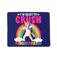 I'm Ready To Crush Kindergarten Unicorn Rainbow Mousepad