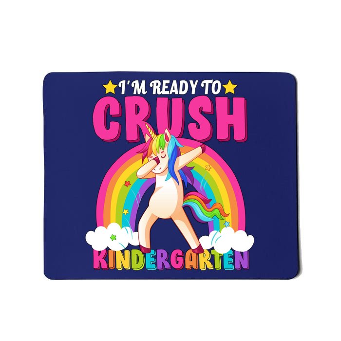 I'm Ready To Crush Kindergarten Unicorn Rainbow Mousepad