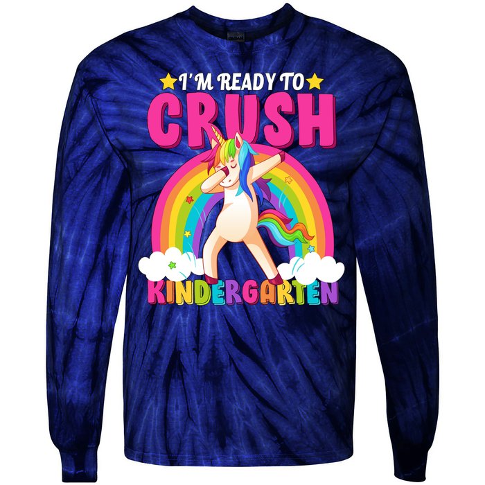 I'm Ready To Crush Kindergarten Unicorn Rainbow Tie-Dye Long Sleeve Shirt