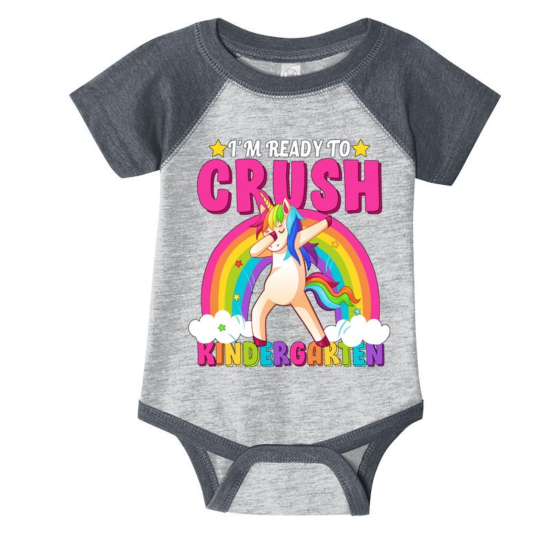I'm Ready To Crush Kindergarten Unicorn Rainbow Infant Baby Jersey Bodysuit